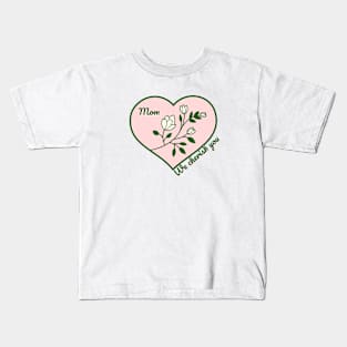 Family Hearts - Mom Kids T-Shirt